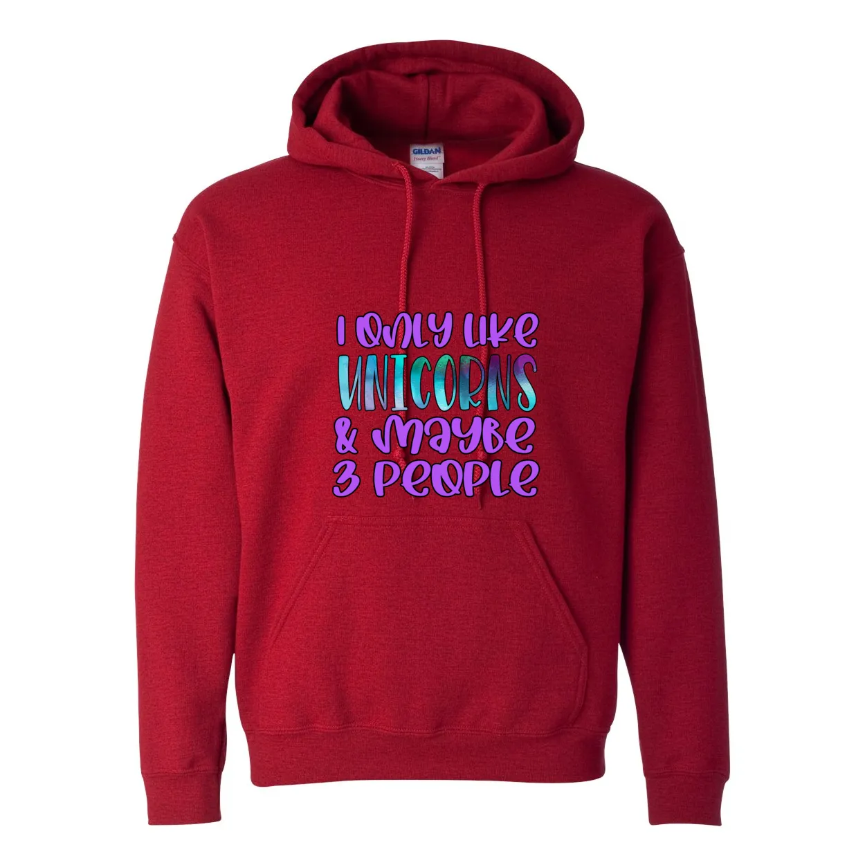 Cowgirl Roots™ I Only Like Unicorns and Maybe 3 People Pull Over Front Pocket Hoodies