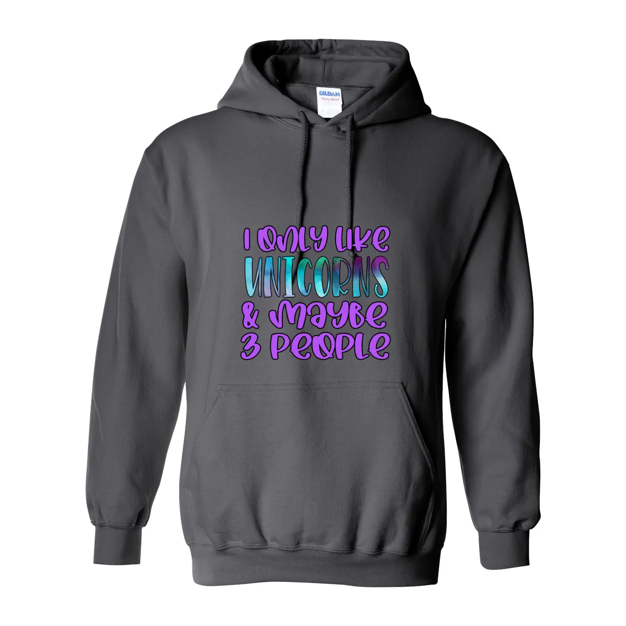 Cowgirl Roots™ I Only Like Unicorns and Maybe 3 People Pull Over Front Pocket Hoodies