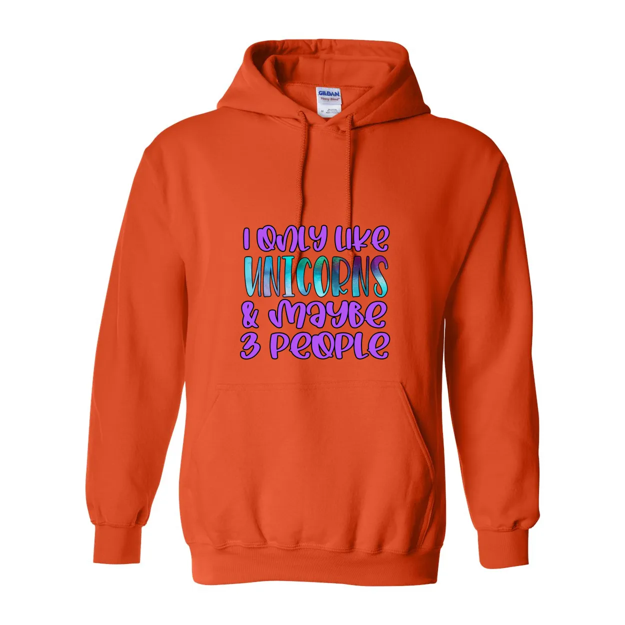 Cowgirl Roots™ I Only Like Unicorns and Maybe 3 People Pull Over Front Pocket Hoodies