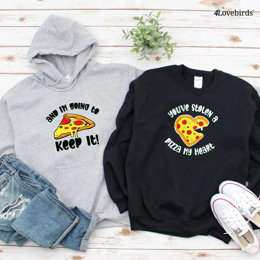 Matching Outfits for Foodie Lovers: 'You've Stolen a Pizza My Heart and I'm Going to Keep It' Set, Perfect for Couples & Valentine's Day Gift